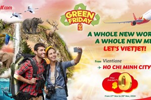 Vietjetນຳສະເໜີໂປຣໂມຊັນພິເສດ ລາຄາປີ້ເລີ່ມຕົ້ນທີ່0ໂດລາ ໃນທຸກເສັ້ນທາງ